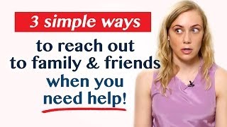 Famous NEED HELP?  3 Simple Ways to Reach out to Friends or Family! | Kati Morton Net Worth