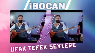 İbocan - Ufak Tefek Şeylere - Aşk Prodüksiyon 2020