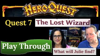HeroQuest (2021): Quest 7 - The Lost Wizard
