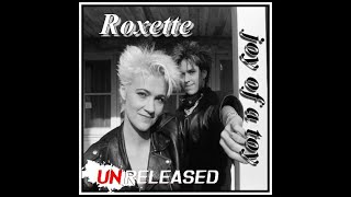 Roxette - Joy Of A Toy (unreleased phase)