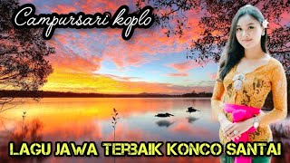 CAMPURSARI KOPLO PILIHAN GAYENG ENAK DIDENGAR SAAT SANTAI BASS EMPUK