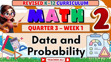 MATH 2 QUARTER 3 WEEK 1 REVISED K-12 - DATA AND PROBABILITY #grade2 