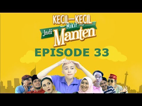 Kecil Kecil Mikir Jadi Manten Episode 33 Part 1 - YouTube