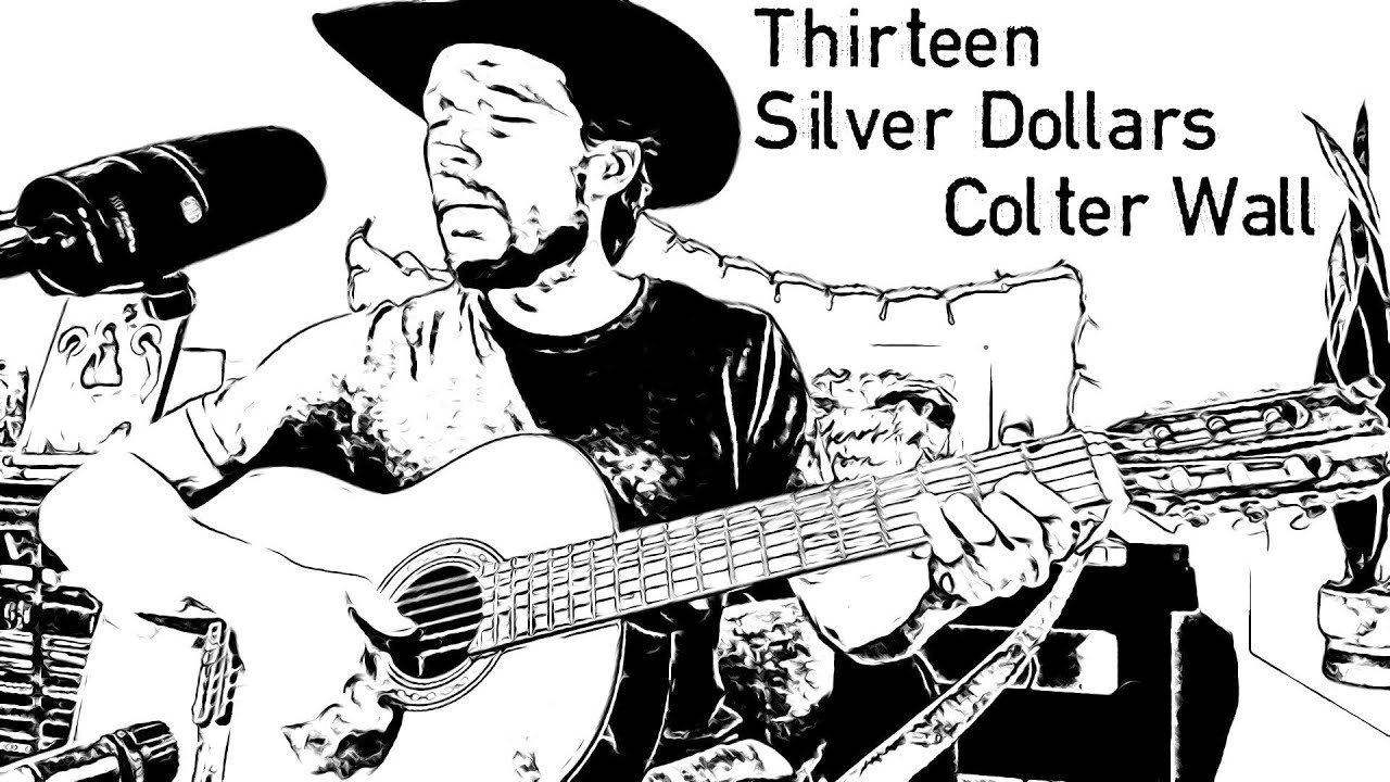 Thirteen Silver Dollars Accurate Guitar Tutorial w/ TAB Colter Wall Complete Guitar Lesson