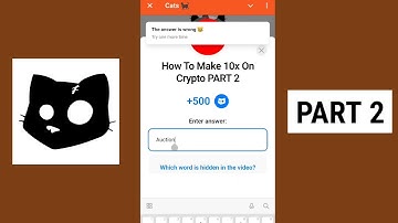 How To Make 10x On Crypto PART 2 New Cats Video Code Today | Cats New Youtube Video Code Today