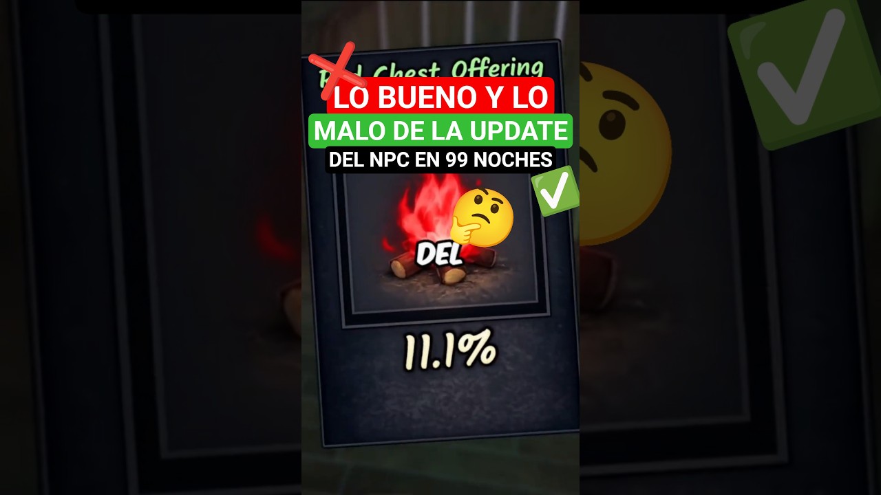 🤩🔥 LO BUENO Y LO MALO DE LA ACTUALIZACION DE EL NUEVO NPC EN 99 NOCHES EN EL BOSQUE! #roblox