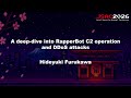 [JSAC2026] A deep-dive into RapperBot C2 operation and DDoS attacks - English -