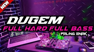 DUGEM FULL HARD FULL BASS PALING ENAK || DJ TERBARU 2025 ❗❗❗