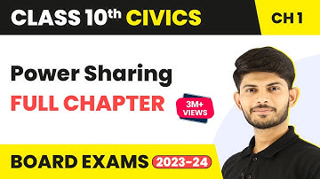Full Chapter Revision Series | Power Sharing | Class 10 Civics | Chapter 1 | (2023-24) NCERT