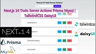 Next.js 14 Todo Server Actions Prisma Mysql | TailwindCSS DaisyUI