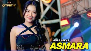 Download lagu ASMARA - AURA SEKAR - SIMPATIK MUSIC