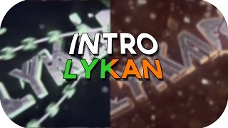 LykanArts Intro ◊ VirtusFX [ft.Singularity]