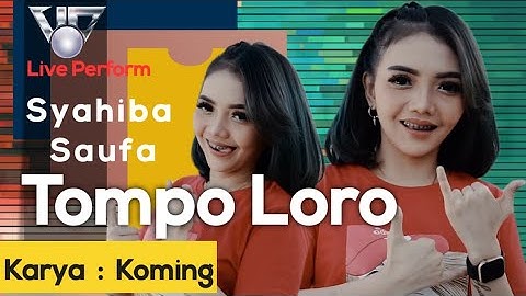 Syahiba Saufa - Tompo Loro // Dienggo paran welas kadung sing dampingi (live perform licensed)