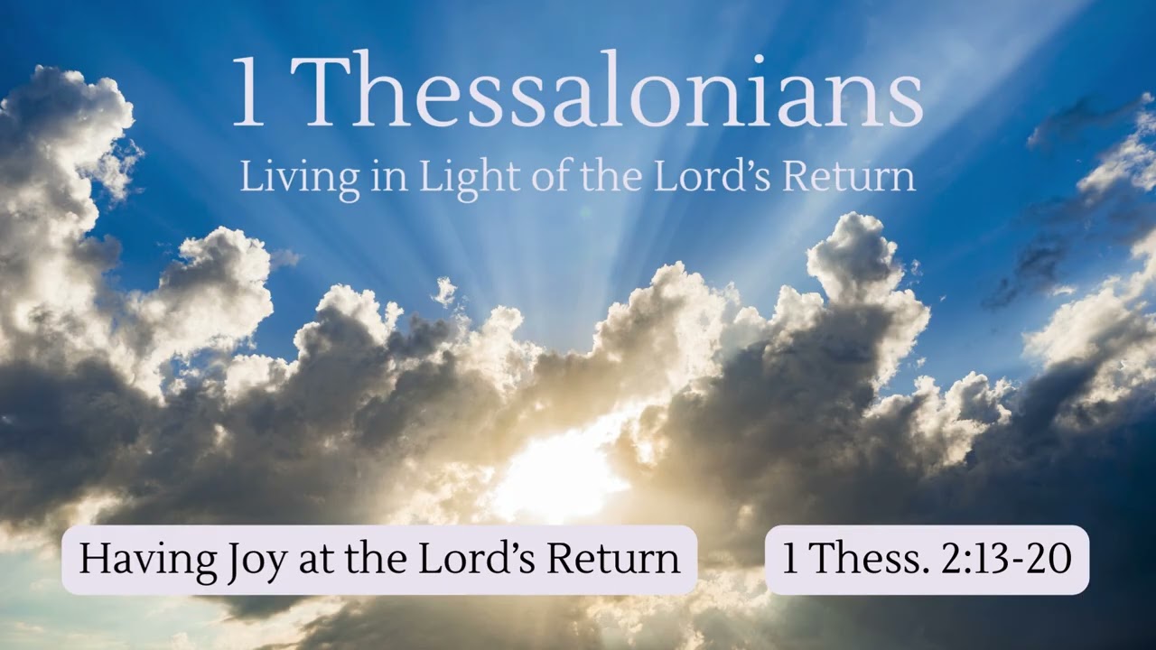 1 Thessalonians 2:13-20