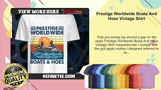 Prestige Worldwide Boats And Hoes Vintage Shirt