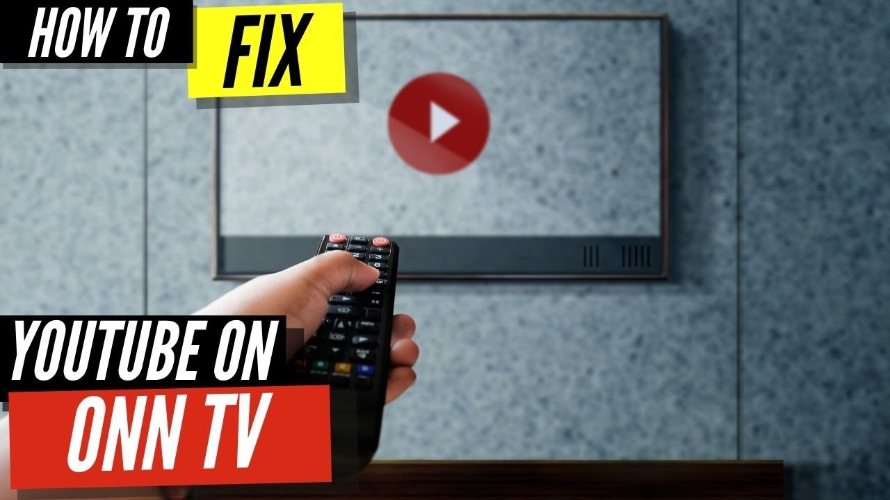 How To Fix YouTube on a ONN Smart TV - YouTube