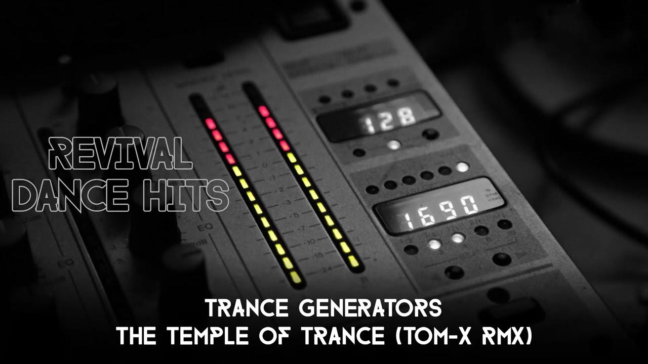 Trance Generators - The Temple Of Trance (Tom-X Rmx) [HQ] - YouTube