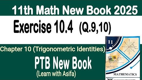 Class 11th Math New Book Exercise 10.4 Q9,10-Exercise 10.4 Q9,10 Math 11 class Math Book 10.4