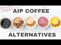 8 AIP Coffee Alternatives to Enjoy (Autoimmune Protocol)