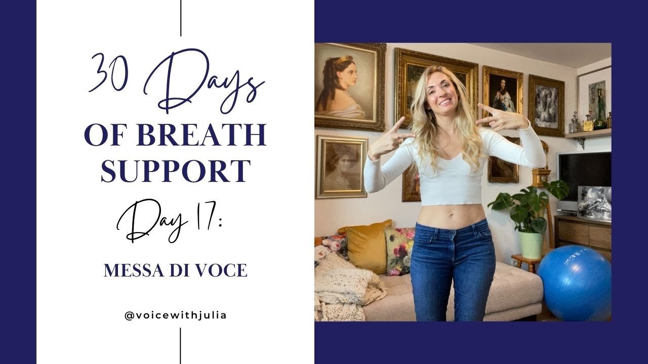 Day 17 Messa Di Voce Vocal Registration Support 30 Days Of Breath day-17-messa-di-voce-vocal-registration-support-30-days-of-breath