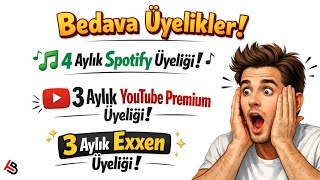 Bedava Üyeli̇kler 3 Aylık Youtube Premium 4 Aylık Spotify 3 Aylık Een
