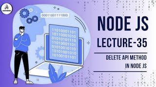 Mastering DELETE API Method in Node.js | Backend Development Made Easy | Lecture- 35
