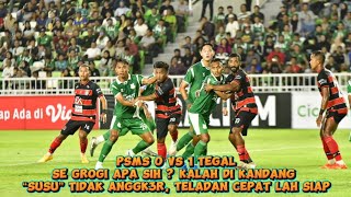 September 12, 25: PSMS 0 vs. 1 Tegal, isn't SUSU a scary match for PSMS? Is the back line nervous...