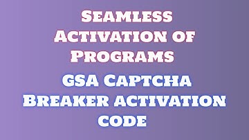 GSA Captcha Breaker Installation Guide: Easy Steps