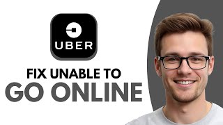 How To FIX Unable To Go Online In Uber Driver App (WORKING 2026!)
