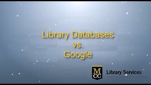 Library Databases vs Google