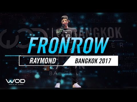 RAYMOND | FrontRow | Exhibition | World of Dance Bangkok 2017 | #WODBKK17