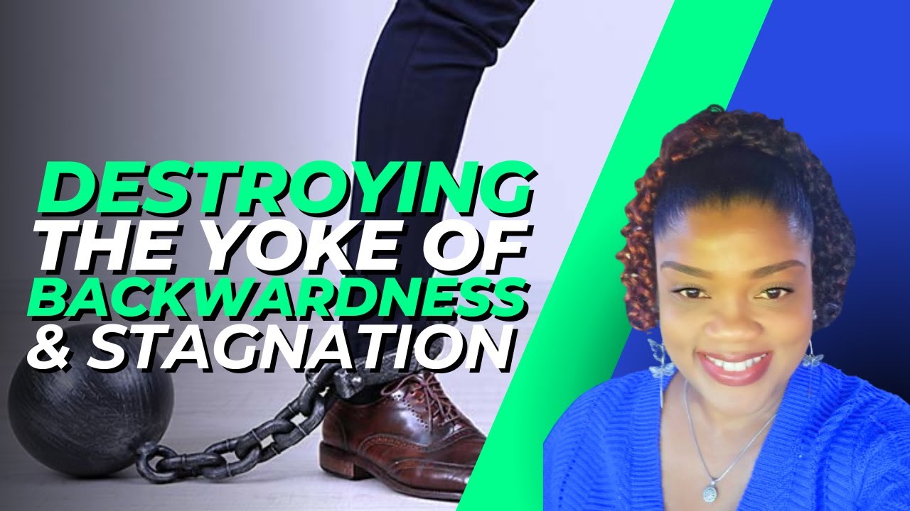 DESTROYING the YOKE of BACKWARDNESS & STAGNATION || 16 Deliverance Prayers