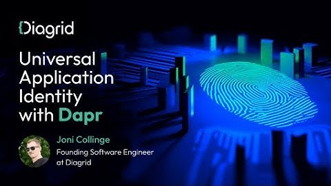 Universal Application Identity with Dapr