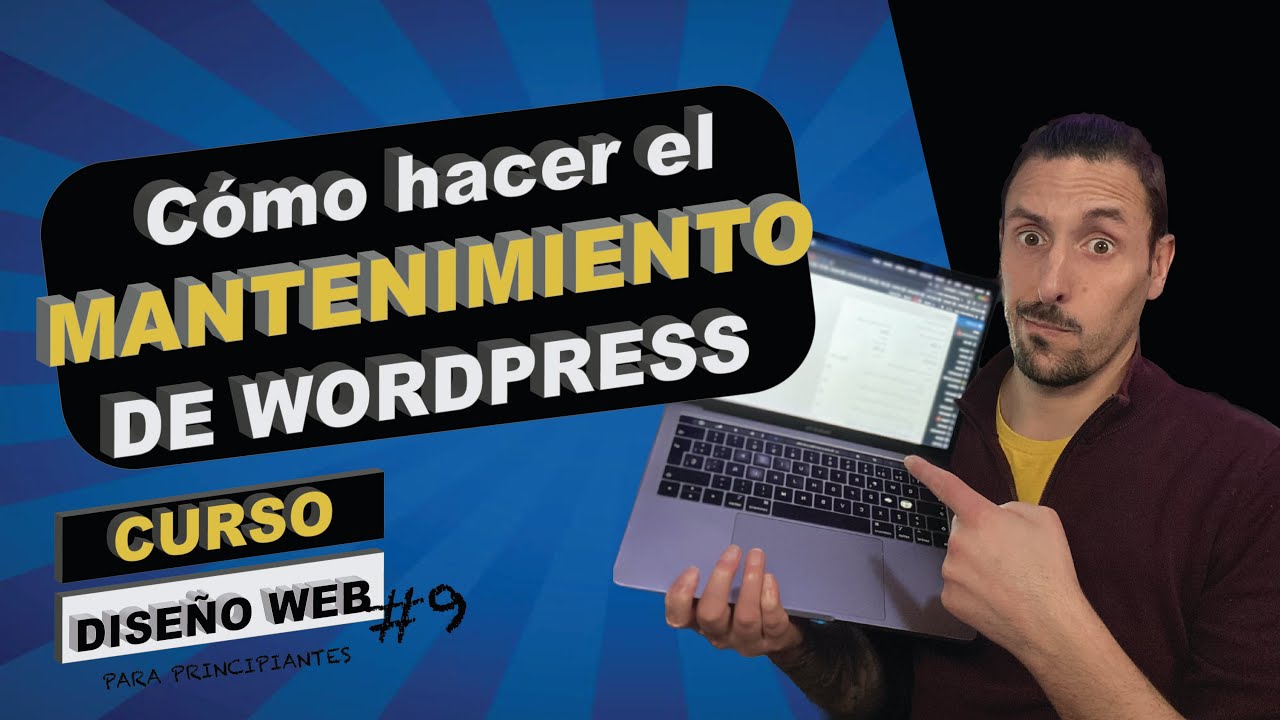 ¿Cómo hacer el MANTENIMIENTO básico de mi página web en WordPress ...
