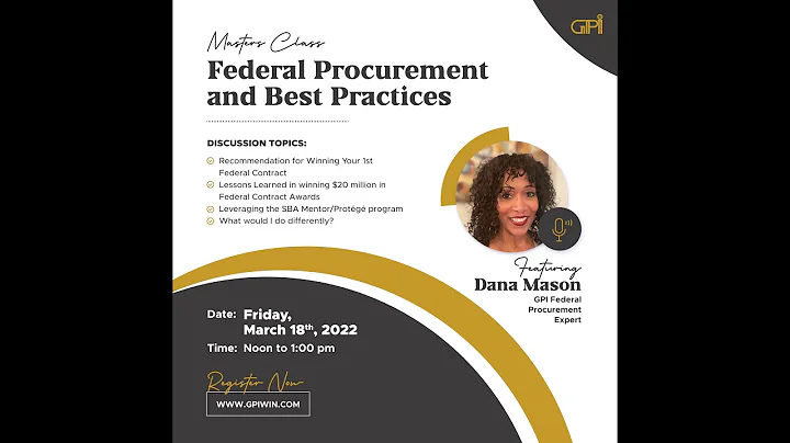 Master Class with Dana Mason, GPI Federal Experts-...