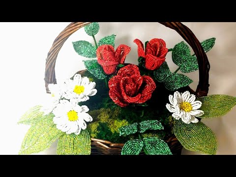 Мастер класс Цветы из бисера в корзине Розы и белые астры