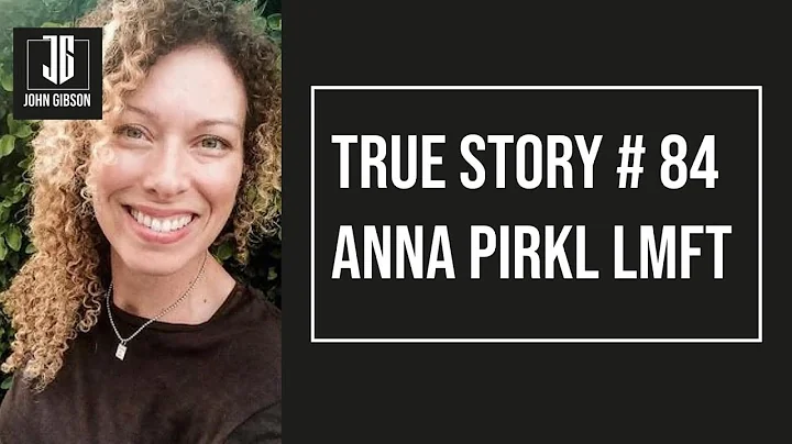 True Story # 84 Anna Pirkl