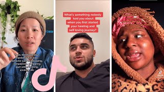 What's Something Nobody Told You About When You Began Your Self Healing/Loving Journey? | Tik Tok 21