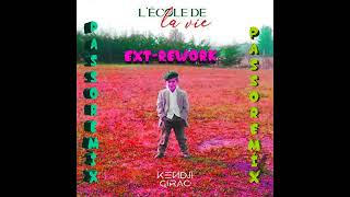 PASSOREMIX Kendji Girac  L'école De La Vie EXTENDED REWORK