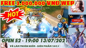 VLTK Mobile Lậu - Tặng 3.000.000 VNĐ Wep , Tiền Đồng Đổi Đồ Cực Ngon , Phiên Bản Chuẩn Đáng Chơi