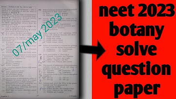 NEET 2023  botany solve question paper [part:1] #neet2023 #botany #neetpaper