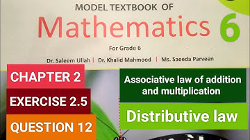 Class 6 NBF Book Maths Chapter 2 Exercise 2.5 Q 12 Associative & Distributive law @ummebilalclasses