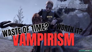 ESO - Is Being a Vampire Worth It?