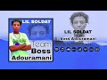 Lil Soldat Team Boss Adouramani