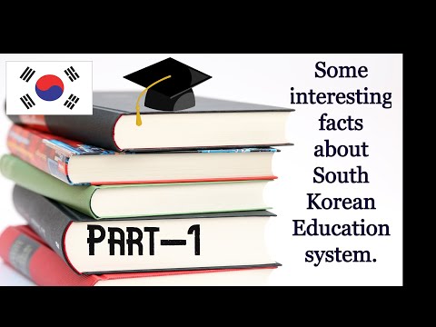 Some intresting facts about South Korean Education system.