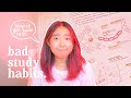 5 BAD STUDY HABITS to quit before back to school season // how to stop &amp; what to do instead