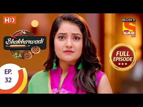 Bhakharwadi - Ep 32 - Full Episode - 26th March, 2019