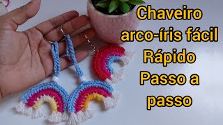 Como fazer o chaveiro (Arco-Iris) em crochê, fácil, rápido passo a passo