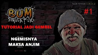 TUTORIAL JADI GEMBEL NGEMIS MAKSA | BUM SIMULATOR | #1 screenshot 3