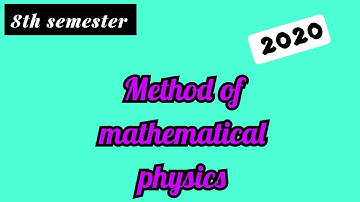Methods of mathematical physics 2020 full paper solution